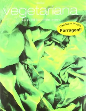 Couverture du produit · Cocina Vegetariana (Lazo). Mas De 100 Irresistibles Recetas