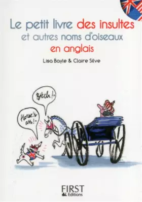 Couverture du produit · Le petit livre des insultes et autres noms d'oiseaux en anglais