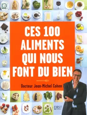Couverture du produit · Ces 100 aliments qui nous font du bien