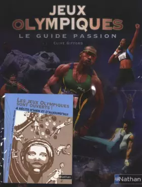Couverture du produit · Les Jeux Olympiques : Le guide passion avec Les Jeux Olympiques sont ouverts !