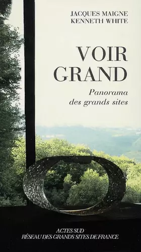 Couverture du produit · Grands Sites De France (les): Panorama des grands sites