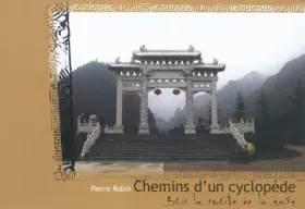 Couverture du produit · Chemins d'un cyclopède sur la route de la soie