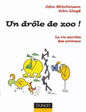 Couverture du produit · Un Drôle de zoo ! - La vie secrète des animaux: La vie secrète des animaux