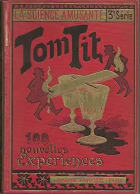 Couverture du produit · LA SCIENCE AMUSANTE. 100 NOUVELLES EXPERIENCES.