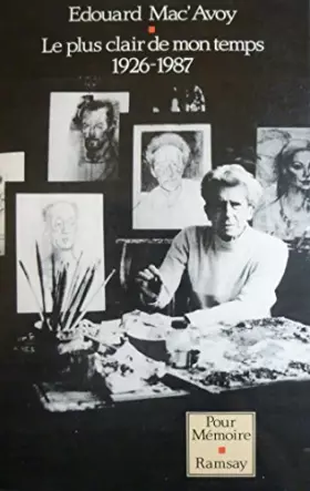 Couverture du produit · Le plus clair de mon temps : 1926-1987