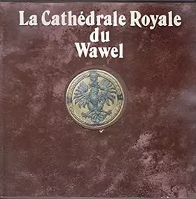 Couverture du produit · la cathedrale royale du wawel