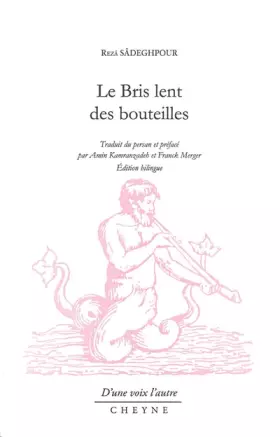 Couverture du produit · Le bris lent des bouteilles