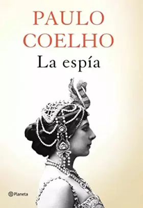 Couverture du produit · La espía (Biblioteca Paulo Coelho)