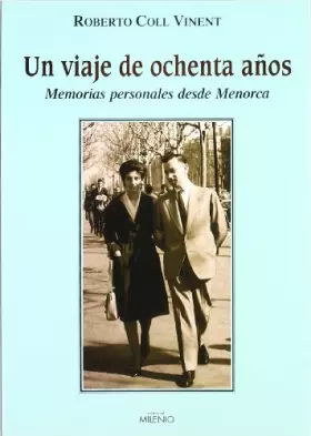 Couverture du produit · Un viaje de ochenta años: Memorias personales desde Menorca (Alfa)
