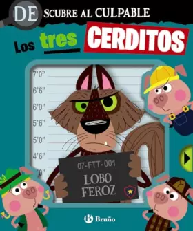 Couverture du produit · Descubre al culpable. Los tres cerditos (Castellano - A PARTIR DE 0 AÑOS - MANIPULATIVOS (LIBROS PARA TOCAR Y JUGAR), POP-UPS -