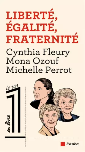 Couverture du produit · Liberté, Egalité, Fraternité