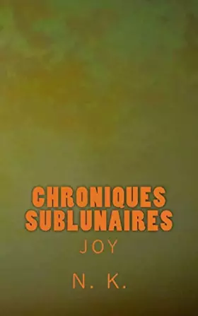 Couverture du produit · Chroniques Sublunaires: Joy (French Edition)