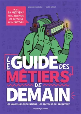 Couverture du produit · Le guide des métiers de demain