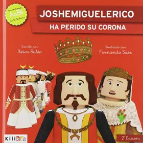 Couverture du produit · JOSHEMIGUELERICO HA PERDIDO SU CORONA: 1 (Pequeños gigantes , nº 1)
