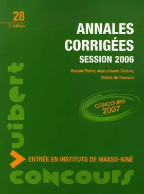Couverture du produit · Annales Corrigées Session 2006 Entrée en instituts de Masso-Kiné