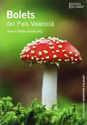 Couverture du produit · Bolets del País Valencià: 1 (Col·lecció L'Ordit)