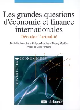 Couverture du produit · Les grandes questions d'économie et finance internationales : Décoder l'actualité