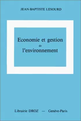 Couverture du produit · ECONOMIE ET GESTION DE L'ENVIRONNEMENT : CONCEPTS ET APPLICATIONS