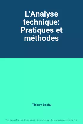 Couverture du produit · L'Analyse technique: Pratiques et méthodes