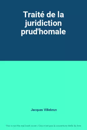 Couverture du produit · Traité de la juridiction prud'homale