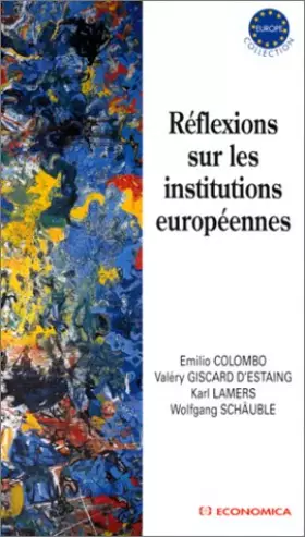 Couverture du produit · Réflexions sur les institutions européennes