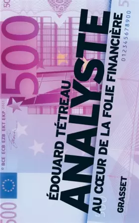 Couverture du produit · Analyste : Au coeur de la folie financière