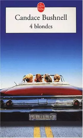 Couverture du produit · Quatre blondes de Bushnell, Candace (2003) Poche