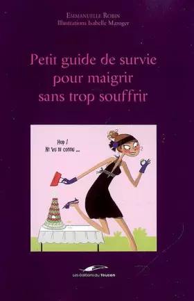 Couverture du produit · Petit guide de survie pour maigrir sans trop souffrir