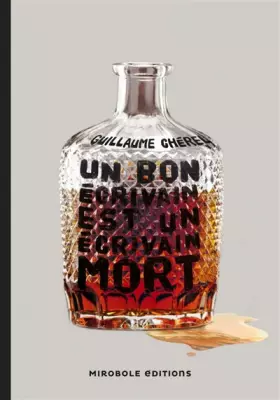 Couverture du produit · Un bon écrivain est un écrivain mort