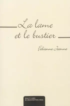 Couverture du produit · La lame et le bustier