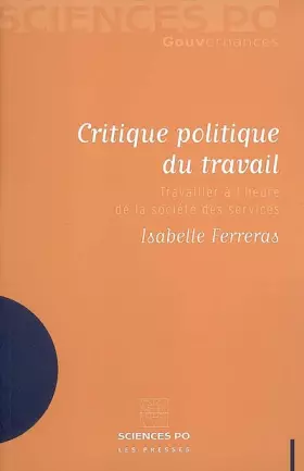 Couverture du produit · Critique politique du travail : Travailler à l'heure de la société des services