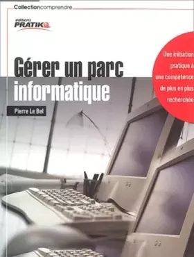 Couverture du produit · Gérer un parc informatique