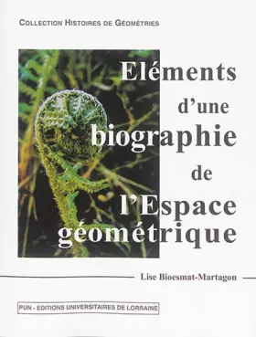 Couverture du produit · Eléments d'une biographie de l'espace géometrique