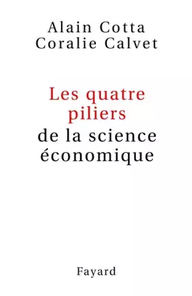 Couverture du produit · Les quatre piliers de la science économique