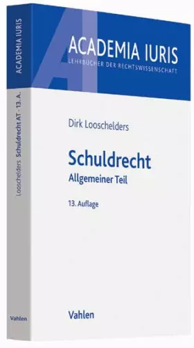 Couverture du produit · Schuldrecht: Allgemeiner Teil (Academia Iuris)
