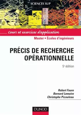 Couverture du produit · Precis de Recherche Operationnelle - Methodes et Exercices d'Application