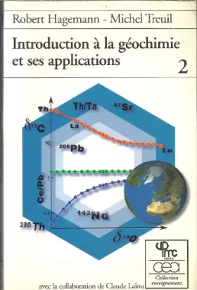 Couverture du produit · INTRODUCTION A LA GEOCHIMIE ET SES APPLICATIONS. Tome 2, transfert des éléments, évolution géochimique des domaines exogènes