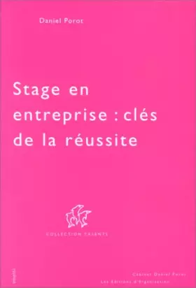 Couverture du produit · Stage en entreprise : les clés de la réussite