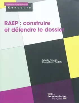 Couverture du produit · RAEP : construire et défendre le dossier - Reconnaissance des acquis de l'expérience professionnelle