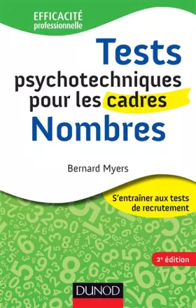 Couverture du produit · Tests psychotechniques pour les cadres - 2e éd. - Nombres
