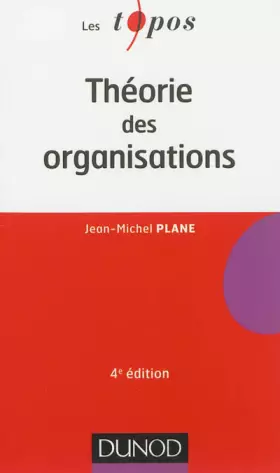 Couverture du produit · Théorie des organisations - 4ème édition