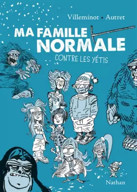Couverture du produit · Ma famille normale contre les yétis (2)