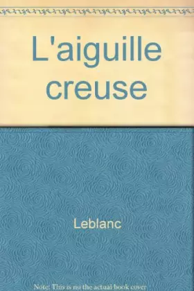 Couverture du produit · L'aiguille creuse