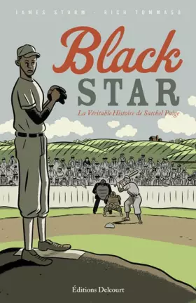 Couverture du produit · Black Star : La véritable histoire de Satchel Paige