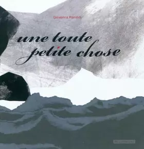 Couverture du produit · Une toute petite chose