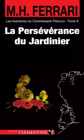 Couverture du produit · La Perseverance du Jardinier