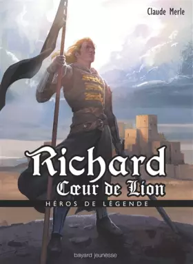 Couverture du produit · Richard Coeur de Lion