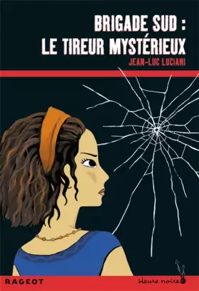 Couverture du produit · Brigade sud : le tireur mystérieux