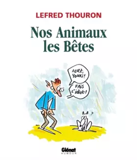Couverture du produit · Nos Animaux les bêtes