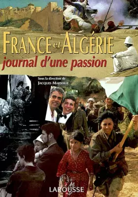 Couverture du produit · France et Algérie : Journal d'une passion